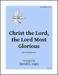 Christ the Lord, the Lord Most Glorious Handbell sheet music cover Thumbnail